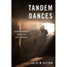 Tandem Dances: Choreographing Immersive Performance