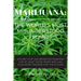 Marijuana: The World's Most Misunderstood Plant