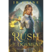 Rush to Judgement: Arcana Book Two