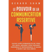 Le pouvoir de la communication assertive: Cultivez votre affirmation de soi, posez vos limites, améliorez votre confiance personnelle et professionnel