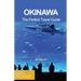 Okinawa the Perfect Travel Guide