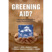 Greening Aid?: Understanding the Environmental Impact of Development Assistance