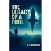 The Legacy of a Fool