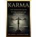 Karma: The Definitive Guide to the Supreme Law of this World