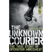 The Unknown Courier: The True Story of Operation Mincemeat