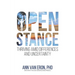 Open Stance: Thriving Amid Differences and Uncertainty