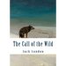 The Call of the Wild (Large Print): Complete and Unabridged Classic Edition