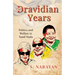 The Dravidian Years: Politics and Welfare in Tamil Nadu