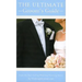 The Ultimate Groom's Guide: The Most Comprehensive Wedding Planner for the Groom