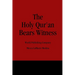 The Holy Qur'an Bears Witness