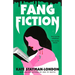 Fang Fiction