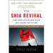 The Shia Revival: How Conflicts Within Islam Will Shape the Future
