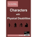 You Can Write Characters with Physical Disabilities: Avoid cliches and get your facts right!