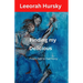 Finding my DELICIOUS: From hell to harmony