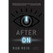 After On: A Novel of Silicon Valley