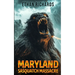 Maryland Sasquatch Massacre