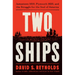 Two Ships: Jamestown 1619, Plymouth 1620, and the Struggle for the Soul of America