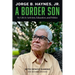 A Border Son: My Life in Activism, Education, and Politics