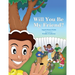 Will You Be My Friend?