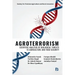Agroterrorism: Scientific Analysis of Biological Threats to Agriculture and Food Security