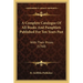 A Complete Catalogue Of All Books And Pamphlets Published For Ten Years Past: With Their Prices (1760)