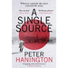 A Single Source: A Gripping Political Thriller from the Author of a Dying Breed