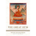 The Great Hum: A Commentary on Shantideva's Way of the Bodhisattva