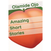 Amazing Short Stories