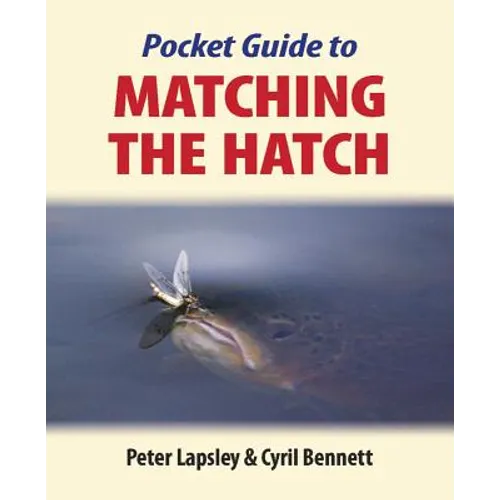 Pocket Guide to Matching the Hatch