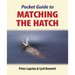Pocket Guide to Matching the Hatch