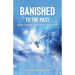 Banished to the Past and other Short Stories
