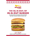 The Ins-N-Outs of In-N-Out Burger: The Inside Story of California's First Drive-Through and How It Became a Beloved Cultural Icon