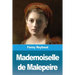 Mademoiselle de Malepeire