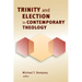 Trinity and Election in Contemporary Theology