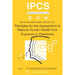 Principles for the Assessment of Risks to Human Health from Exposure to Chemicals - Environmental Health Criteria Series No. 210