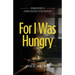 For I Was Hungry: Congregations & church Agencies in Relationship