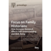 Focus on Family Historians: How Ancestor Research Affects Self-Understanding and Well-Being