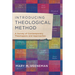 Introducing Theological Method: A Survey of Contemporary Theologians and Approaches