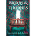 Briars and Thornes