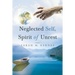 Neglected Self, Spirit of Unrest