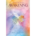 Awakening - A Book of Poetry