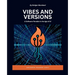 Vibes and Versions: A Software Parable in the Age of AI