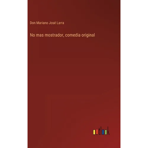 No mas mostrador, comedia original