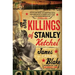 The Killings of Stanley Ketchel