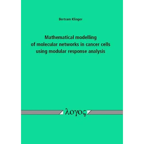 Mathematical Modelling of Molecular Networks in Cancer Cells Using Modular Response Analysis