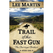 Trail of the Fast Gun