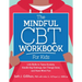 The Mindful CBT Workbook for Kids: Life Skills to Tame Anxiety, Handle Big Feelings, Get Things Done, and Have More Fun