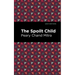 The Spoilt Child