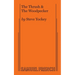 The Thrush & the Woodpecker