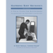 Mastering Body Mechanics - 2nd Edition: Incorporating the Mind Body Connection